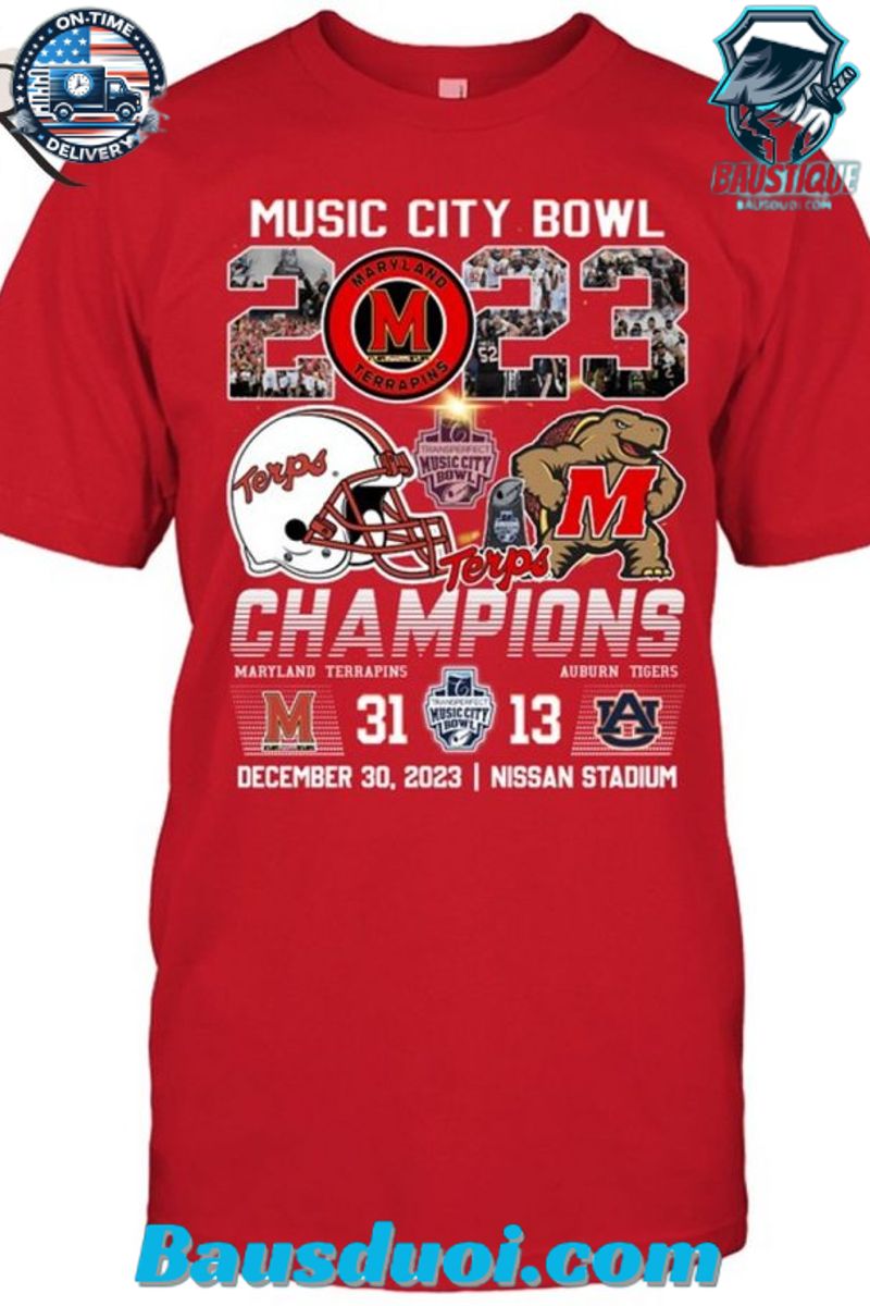 Music City Bowl 2023 Champions Maryland Terrapins 31 – 13 Auburn Tigers December 30, 2023 Nissan Stadium T-Shirt