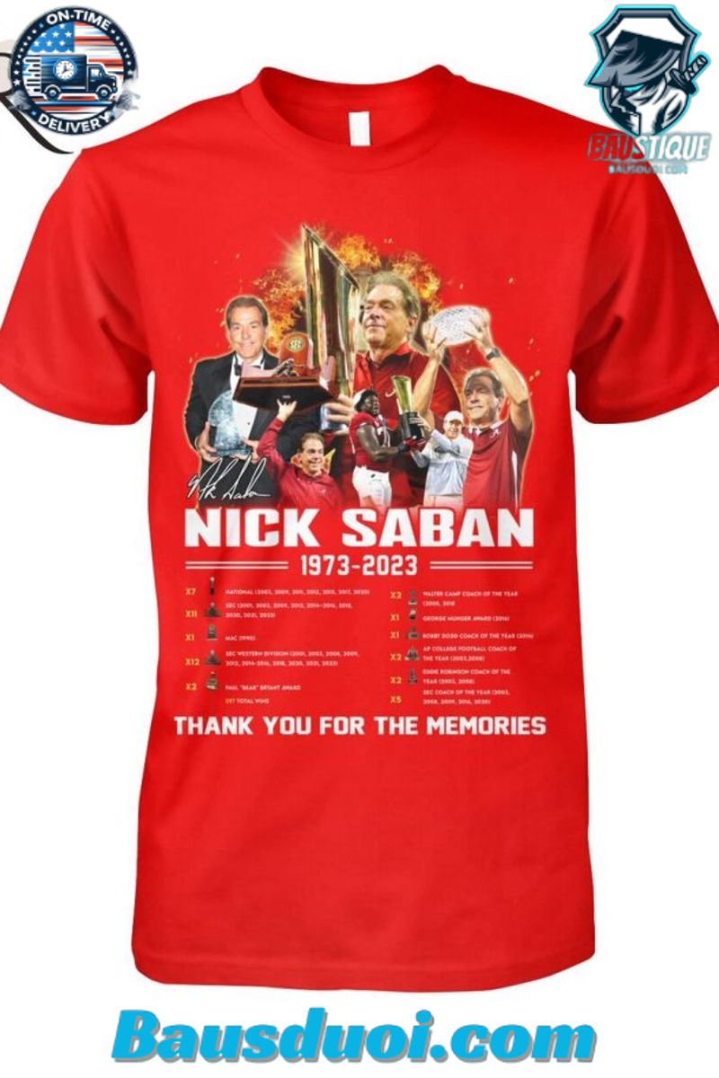 Nick Saban 1973 2023 Thank You For The Memories T Shirt