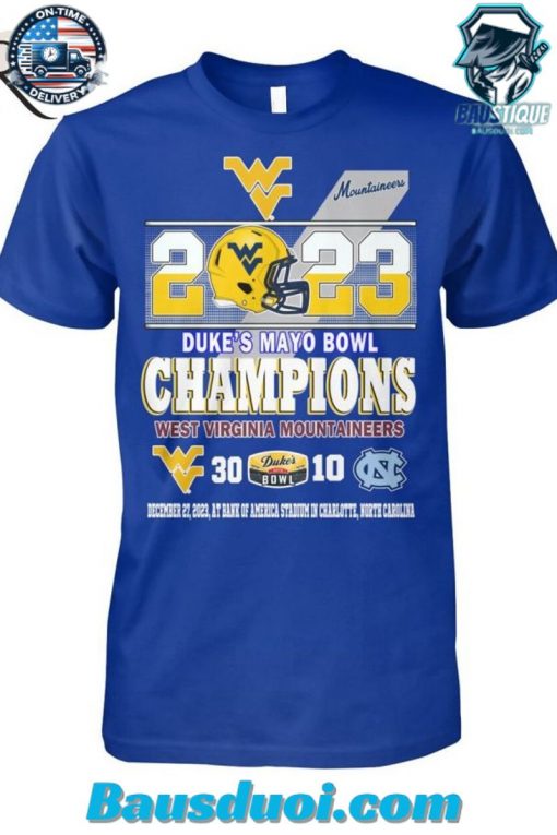 2023 Duke’s Mayo Bowl Champions West Virginia Mountaineers 30 – 10 North Carolina December 27, 2023 At Bank Of America Stadium In Charlotte, North Carolina T-Shirt