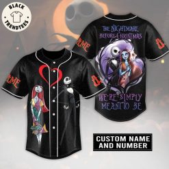 Personalized The Nightmare Before Christmas Were Simply Meant To Be Black Design Baseball Jersey