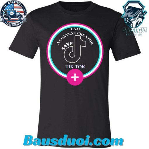 I Am A Content Creator  SaveTiktok Adult Tee Shirt