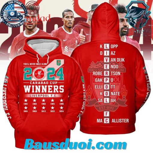 Liverpool Youll Never Walk Alone 2024 Carabao Cup Winners Hoodie