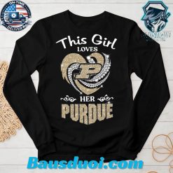 This Girl Loves Iowa State Cyclones Basketball Her Purdue Sweatshirt