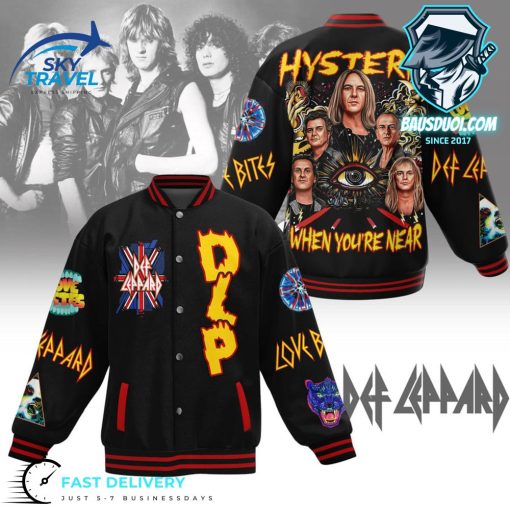 Def Leppard Hysteria When You are Near Baseball Jacket