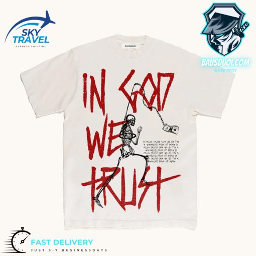 In God We Trust Tee