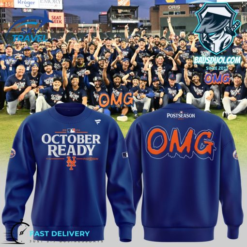 Special Edition OCTOBER READY OMG Sweatshirt